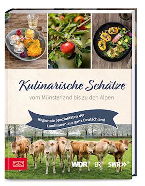 Cover for Die Landfrauen · Kulinarische Schätze vom Münsterland bis zu den Alpen (Book) (2025)