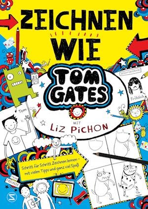 Cover for Liz Pichon · Tom Gates - Zeichnen wie Tom Gates (Book) (2024)
