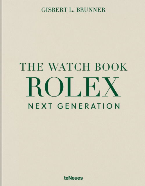 Cover for Gisbert L. Brunner · The Watch Book Rolex: Next Generation - The Watch Book (Hardcover Book) (2025)