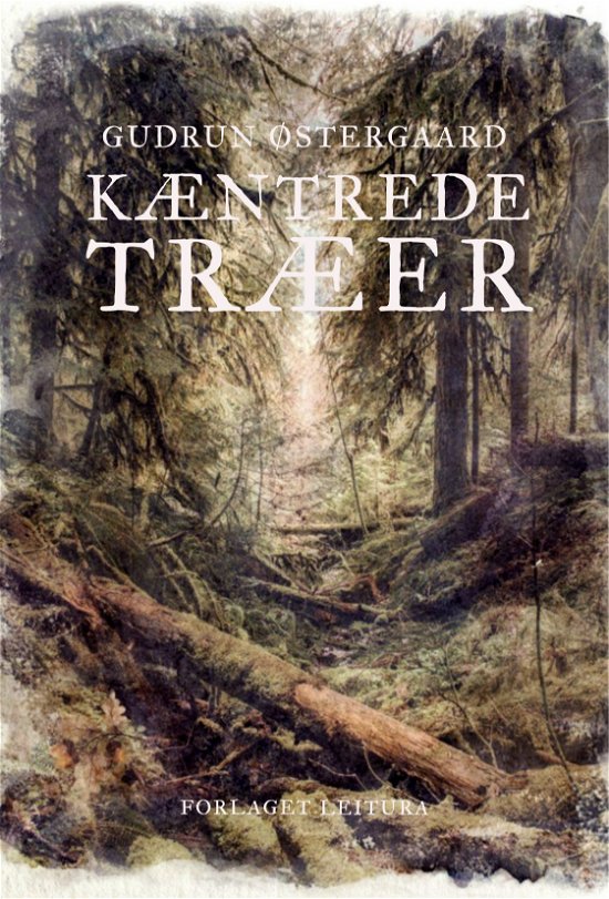 Cover for Gudrun Østergaard · Kæntrede træer (Hardcover bog) [1. udgave] (2024)