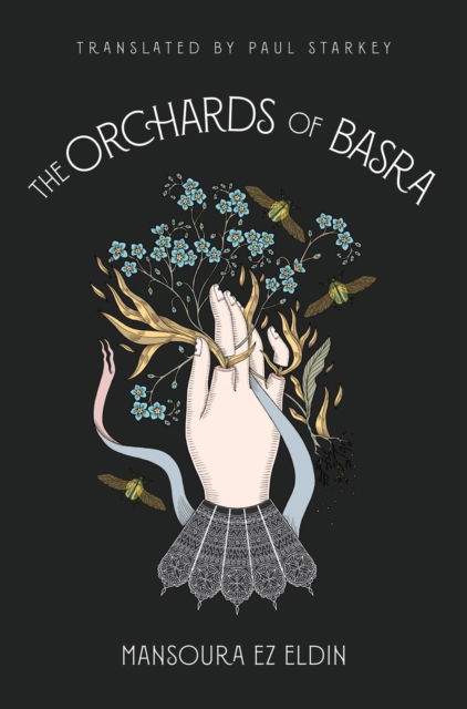 Cover for Mansoura Ez Eldin · The Orchards of Basra (Paperback Book) (2025)