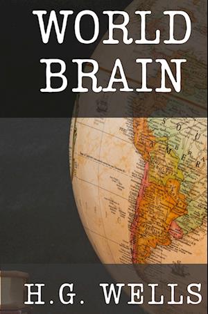 Cover for H. G. Wells · World Brain (Book) (2024)