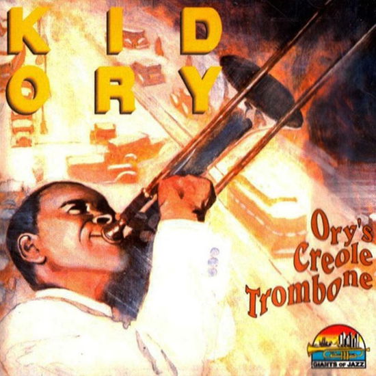 Cover for Ory Kid · Ory's Creole Trombone (CD) (1998)