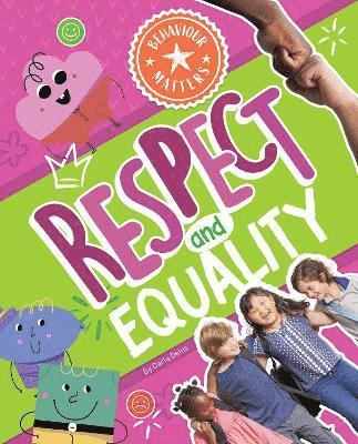 Cover for Carla Delos · Respect and Equality - Behaviour Matters (Hardcover Book) (2025)