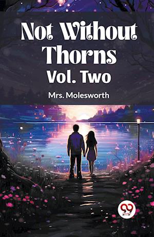 Cover for Mrs Molesworth · Not Without Thorns Vol. Two (Edition2023) (Paperback Book) (2023)