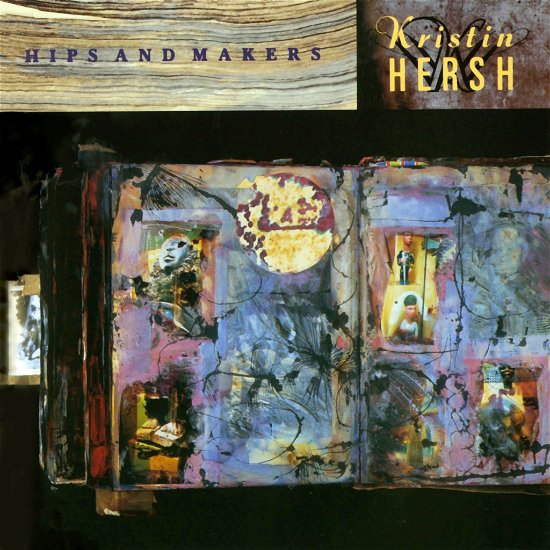 Cover for Kristin Hersh · Hips &amp; Makers (CD) (2024)