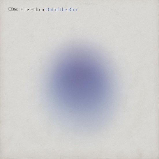 Cover for Eric Hilton · Out of the Blur (CD) (2024)