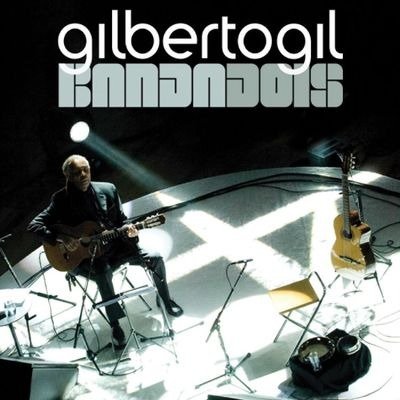 Bandadois - Gilberto Gil - Musik -  - 0825646823222 - 16. marts 2010