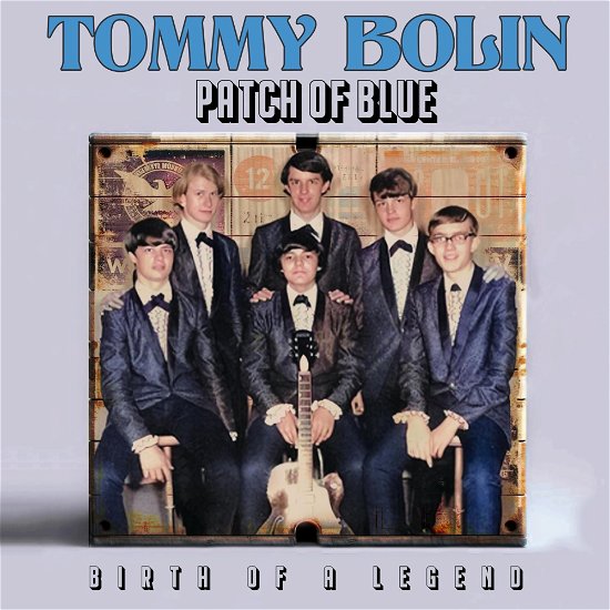 Tommy Bolin · Patch Of Blue- Birth Of A Legend (CD) (2024)