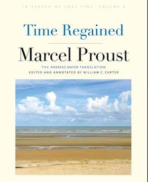 Cover for Marcel Proust · Time Regained: In Search of Lost Time, Volume 6 (Hardcover Book) (2025)