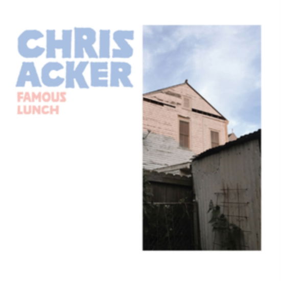 Cover for Chris Acker · Famous Lunch (CD) (2024)