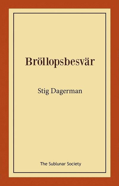 Cover for Stig Dagerman · Bröllopsbesvär (Book) (2025)