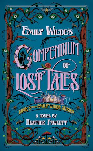 Cover for Heather Fawcett · Emily Wilde'S Compendium Of Lost Tales (Book) (2025)