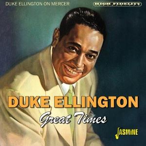 Duke Ellington On Mercer - Great Times - Duke Ellington - Music - JASMINE - 0604988284225 - February 14, 2025