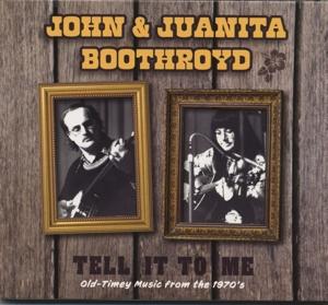 Cover for John &amp; Juanita Boothroyd · Tell It to Me (CD) (2024)