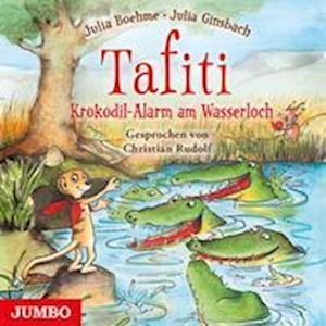 Cover for Julia Boehme · Tafiti. Krokodil-Alarm am Wasserloch (Audiobook (CD)) (2023)