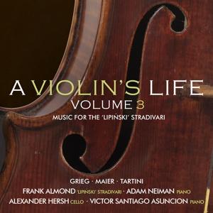 Cover for Frank Almond · A Violin's Life Vol.3 (Music for Lipinski Strad.) (CD) (2023)