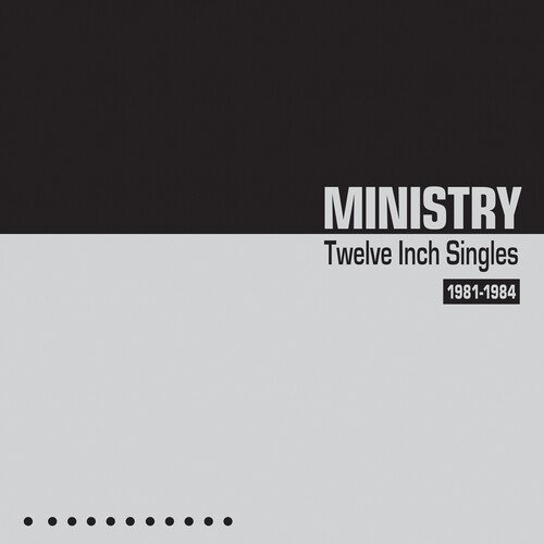 Cover for Ministry · Twelve Inch Singles 1981-1984 (CD) (2021)