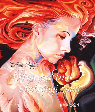 Cover for Edhija Mahic · Princeza Una i kobajagi zmaj (Gebundenes Buch) (2020)