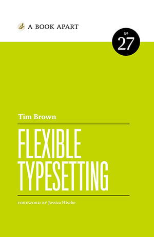 Cover for Tim Brown · Flexible Typesetting (Buch) (2018)