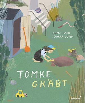 Cover for Lena Hach · Tomke gräbt (Book) (2025)