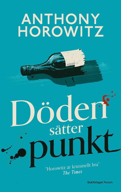 Cover for Anthony Horowitz · Hawthorne &amp; Horowitz: Döden sätter punkt (Bound Book) (2024)