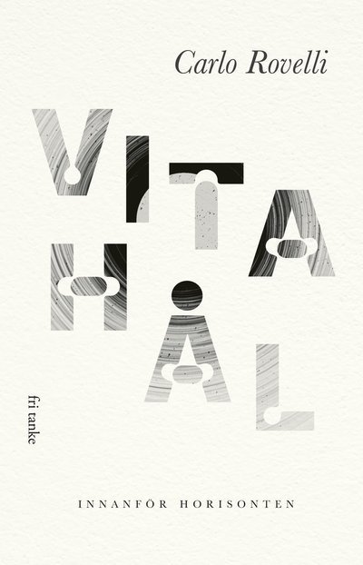 Cover for Carlo Rovelli · Vita hål (Innbunden bok) (2024)