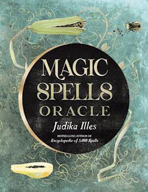 Cover for Judika Illes · Magic Spells Oracle: (36 Full-Color Cards and 128-Page Guidebook) (Oracle cards/tarot c) (2025)