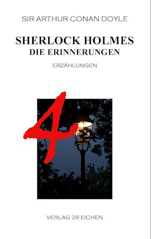 Cover for Sir Arthur Conan Doyle · Sherlock Holmes 4 Die Erinnerungen (Paperback Book) (2015)