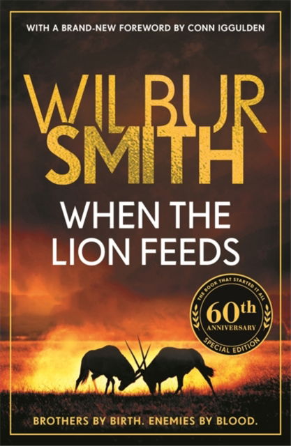 Cover for Wilbur Smith · When the Lion Feeds: The first book in Wilbur Smith's Courtney Series (Taschenbuch) (2024)