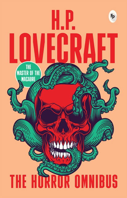 Cover for H.P. Lovecraft · The Horror Omnibus (Paperback Book) (2024)