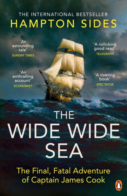 The Wide Wide Sea - Hampton Sides - Kirjat - Penguin Books Ltd - 9781405945233 - torstai 17. huhtikuuta 2025