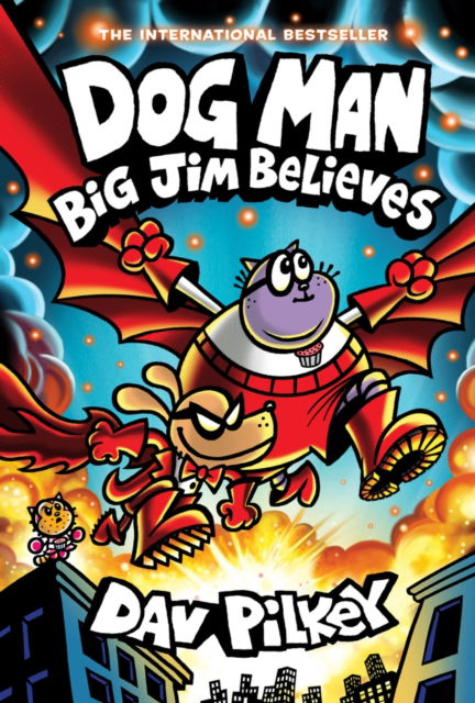 Cover for Dav Pilkey · Dog Man 14: Big Jim Believes (Hardcover Book) (2025)