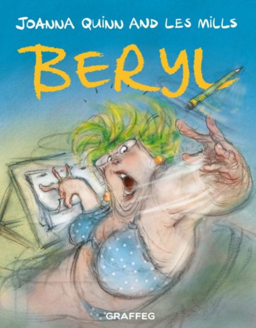 Cover for Joanna Quinn · Beryl: Affairs of the Art (Gebundenes Buch) (2025)