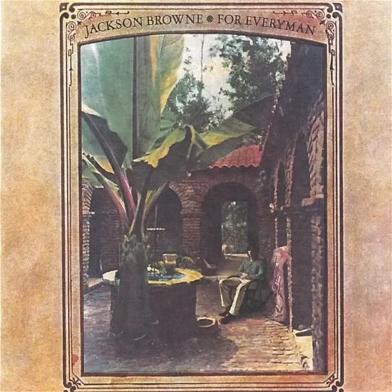 Jackson Browne · For Everyman (LP) [Remastered 50th Anniversary edition] (2024)