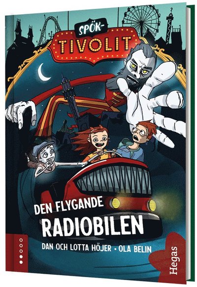Cover for Lotta Höjer Dan Höjer · Den flygande radiobilen (Hardcover Book) (2025)