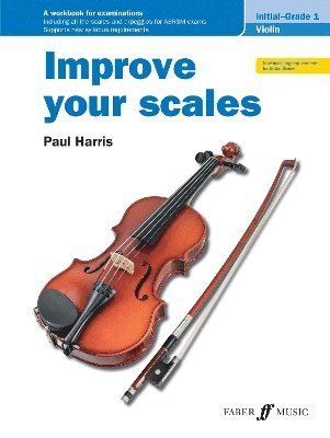 Cover for Paul Harris · Improve your scales! Violin Initial and Grade 1 (Paperback Book) (2024)