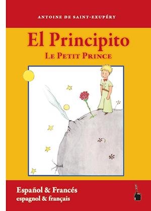 Cover for Antoine de Saint-Exupéry · El Principito / Le Petit Prince (Buch) (2022)