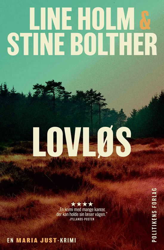 Cover for Line Holm og Stine Bolther · Maria Just-serien: Lovløs (Paperback Book) [3. Painos] (2025)