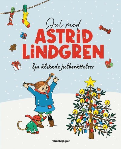 Cover for Astrid Lindgren · Jul med Astrid Lindgren : Sex älskade julberättelser (Bound Book) (2024)
