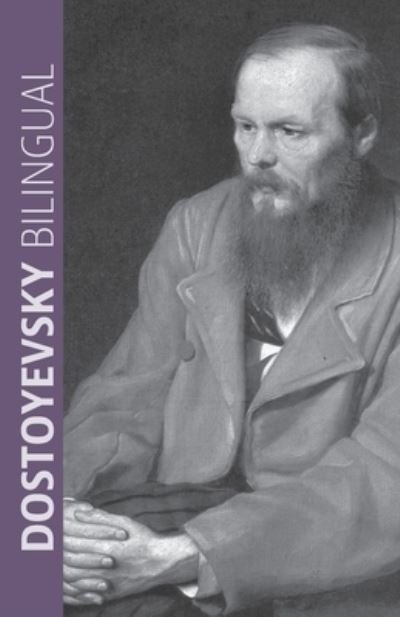 Cover for Fyodor Dostoyevsky · Dostoyevsky Bilingual (Book) (2024)