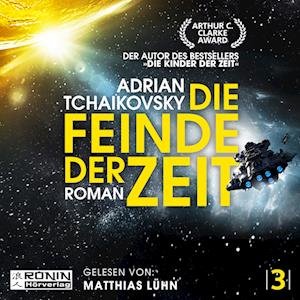 Cover for Adrian Tchaikovsky · Die Feinde der Zeit (Audiobook (CD)) (2024)