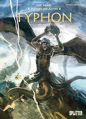 Cover for Luc Ferry · Mythen der Antike: Typhon (Book) (2023)