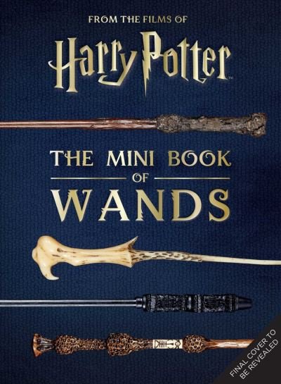 Cover for Jody Revenson · Harry Potter: The Mini Book of Wands (Book) (2024)