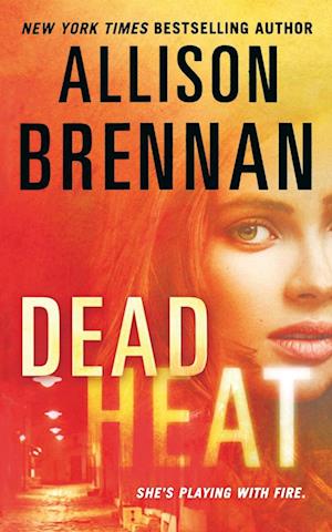 Cover for Allison Brennan · Dead Heat (Book) (2014)