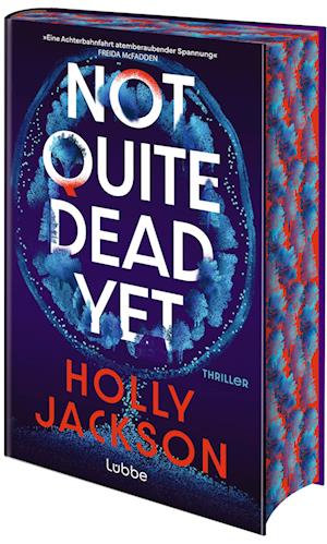 Cover for Holly Jackson · Not Quite Dead Yet (Book) (2025)
