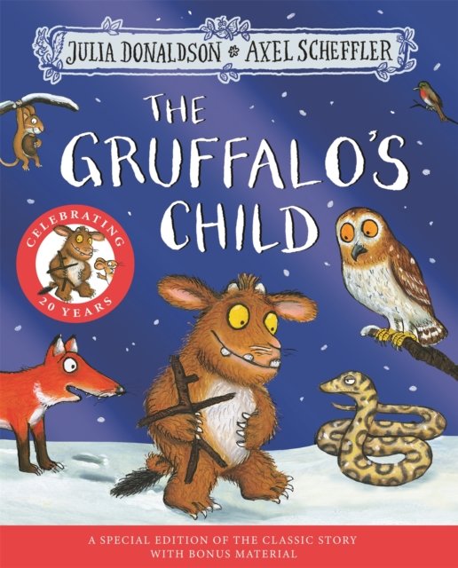 Cover for Julia Donaldson · The Gruffalo's Child 20th Anniversary Edition: with a shiny gold foil cover and fun activities to make and do! (Paperback Bog) (2024)