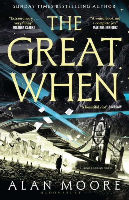 Cover for Alan Moore · The Great When - A Long London Novel (Paperback Book) (2025)