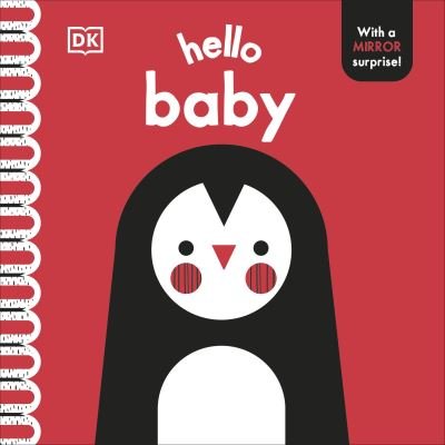 Cover for Dk · Hello Baby: With a Mirror Surprise! - My World (Tavlebog) (2025)