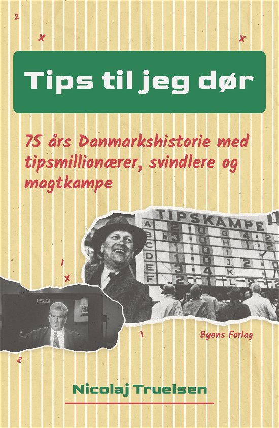 Cover for Nicolaj Truelsen · Tips til jeg dør (Sewn Spine Book) [1st edition] (2024)